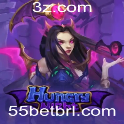 55bet - Descubra o Emocionante Mundo de HungryNight: Um Jogo de Aventura e Estratégia